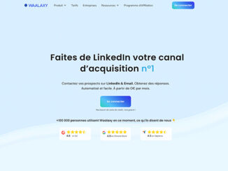 Waalaxy pour faire de LinkedIn votre canal d’acquisition n°1